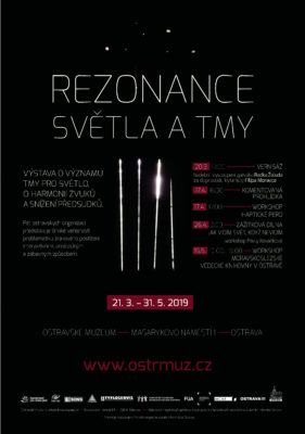 Rezonance světla a tmy @ Ostravské muzeum, p.o.